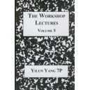 Workshop lectures vol 5