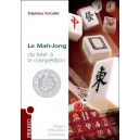 Le Mah-Jong, du loisir &agrave; la comp&eacute;tition.
